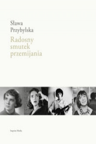 Articole de papetărie Radosny smutek przemijania Przybylska Sława