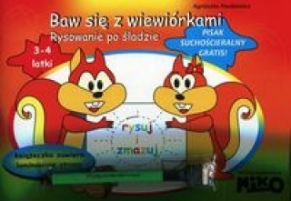 Kniha Baw się z wiewiórkami Rysowanie po śladzie Paszkiewicz Agnieszka