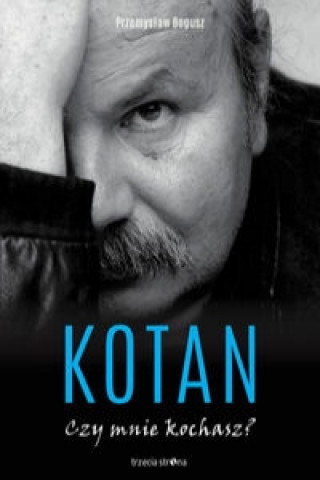Könyv Kotan Czy mnie kochasz? Bogusz Przemysław
