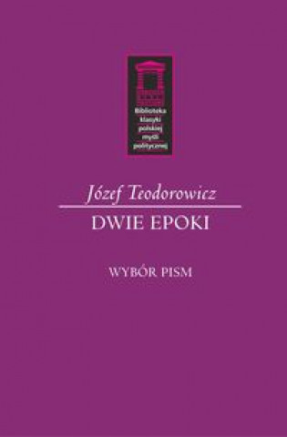 Knjiga Dwie epoki Teodorowicz Józef