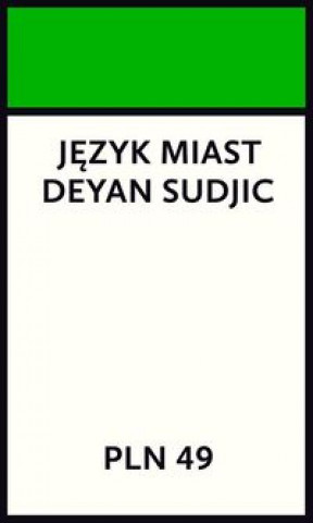 Kniha Język miast Sudjic Deyan