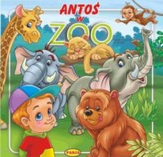 Kniha Antoś w zoo 