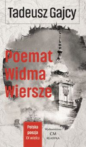 Book Poemat Widma Wiersze Gajcy Tadeusz