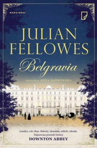 Könyv Belgravia Fellowes Julian