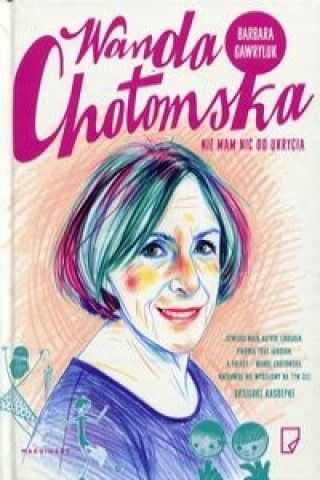 Livre Wanda Chotomska Nie mam nic do ukrycia Gawryluk Barbara