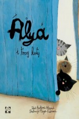Kniha Alya i trzy koty Amina Hachimi Alayou
