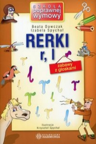 Könyv Rerki r I zabawy z głoskami Dawczak Beata