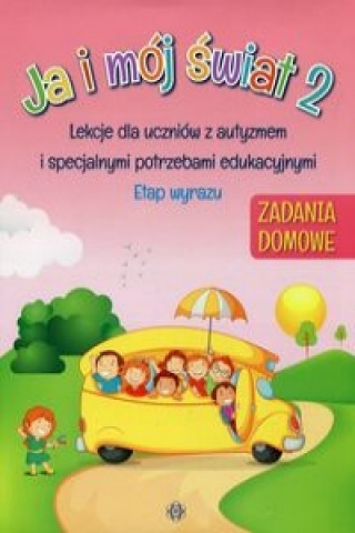 Book Ja i mój świat 2 Zadania domowe Etap wyrazu 