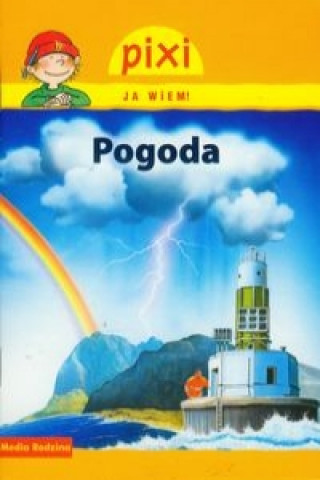 Könyv Pixi Ja wiem! Pogoda Borowski Bianca