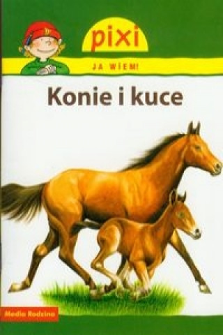 Könyv Pixi Ja wiem Konie i kuce 