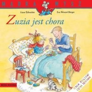 Книга Mądra mysz Zuzia jest chora Schneider Liane