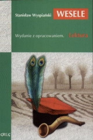 Kniha Wesele z opracowaniem Wyspiański Stanisław