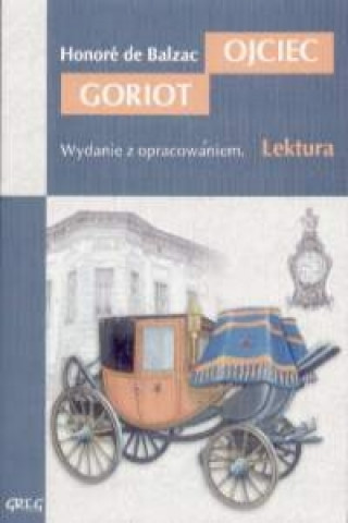 Book Ojciec Goriot Balzac Honore