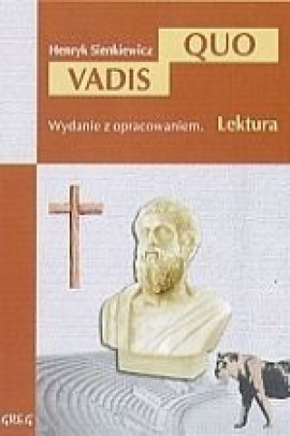 Kniha Quo Vadis z opracowaniem Sienkiewicz Henryk