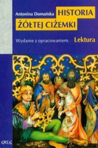 Könyv Historia żółtej ciżemki Domańska Antonina