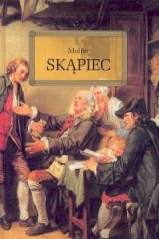 Kniha Skąpiec Molier