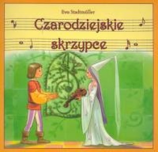 Book Czarodziejskie skrzypce Stadtmuller Ewa