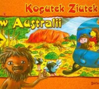 Kniha Kogutek Ziutek w Australii Sudoł Barbara