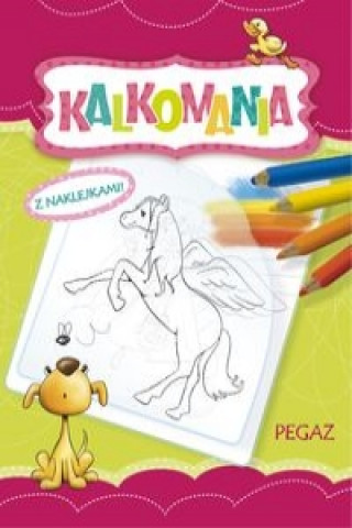 Carte Kalkomania z naklejkami Pegaz Krassowska Dorota