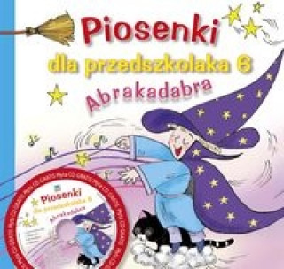 Book Piosenki dla przedszkolaka 6 Abrakadabra Zawadzka Danuta