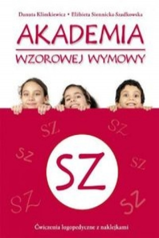 Kniha Akademia wzorowej wymowy SZ Klimkiewicz Danuta