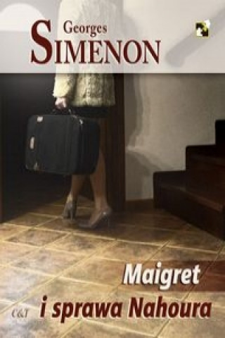 Kniha Maigret i sprawa Nahoura Simenon Georges