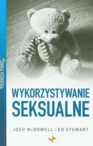 Book Pierwsza pomoc Wykorzystywanie seksualne McDowell Josh