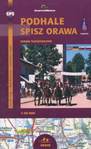 Tiskovina Podhale Spisz Orawa Mapa turystyczna 1:50 000 