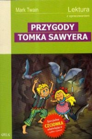 Książka Przygody Tomka Sawyera Twain Mark