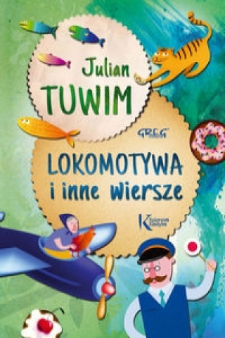 Kniha Lokomotywa i inne wiersze Tuwim Julian