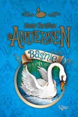 Carte Baśnie Andersen kolorowa klasyka Andersen Hans Christian