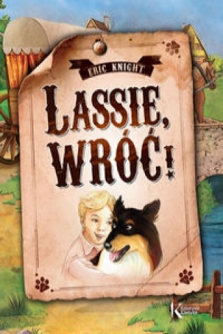 Knjiga Lassie, wróć! Knight Eric