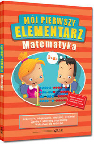 Książka Mój pierwszy elementarz Matematyka Kurdziel Marta