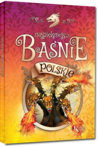 Könyv Najpiękniejsze baśnie polskie Jezierski Edmund