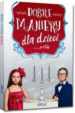 Kniha Dobre maniery dla dzieci Strzeboński Grzegorz