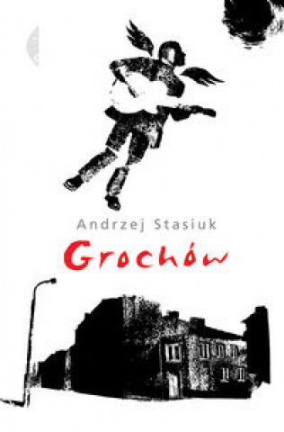 Kniha Grochów Stasiuk Andrzej