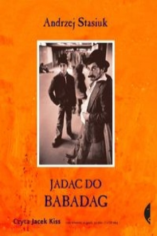 Könyv Jadąc do Babadag Stasiuk Andrzej