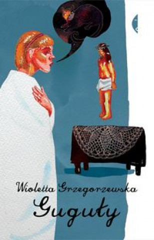 Kniha Guguły Grzegorzewska Wioletta