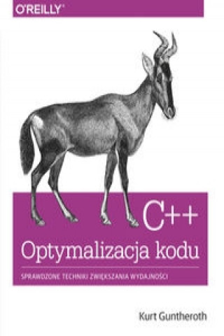 Kniha C++ Optymalizacja kodu Guntheroth Kurt