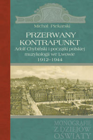 Knjiga Przerwany kontrapunkt Piekarski Michał