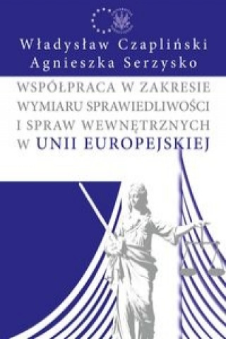 Carte Współpraca w zakresie wymiaru sprawiedliwości i spraw wewnętrznych w Unii Europejskiej 