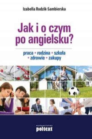 Книга Jak i o czym po angielsku Rodzik-Sambierska Izabella