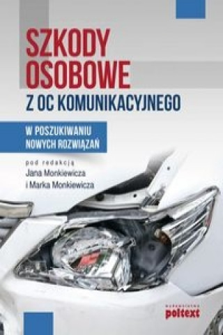 Kniha Szkody osobowe z OC komunikacyjnego 