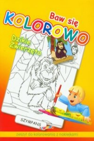 Kniha Baw się kolorowo Dzikie zwierzęta Szympans 