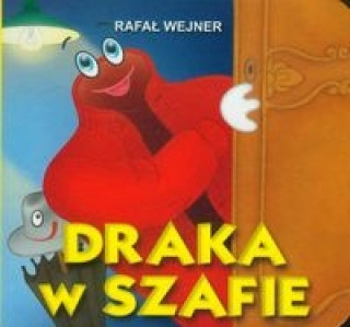 Kniha Draka w szafie Wejner Rafał