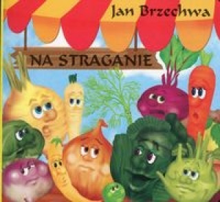 Könyv Na straganie Brzechwa Jan