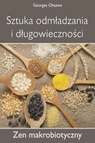 Book Sztuka odmładzania i długowieczności Ohsawa Georges