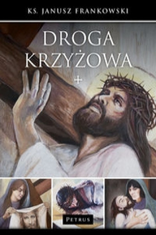 Livre Droga krzyżowa Frankowski Janusz