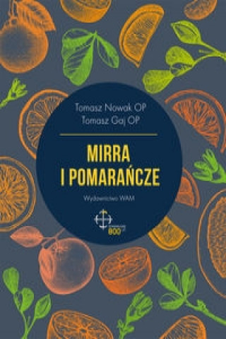 Audio Mirra i pomarańcze Nowak Tomasz