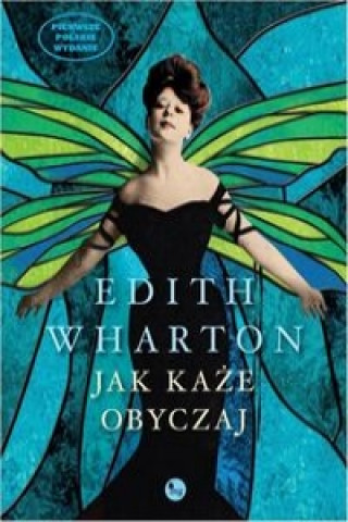 Knjiga Jak każe obyczaj Wharton Edith